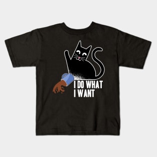 I Do What I Want Funny Cat Coffee Design for Cat Kitty Lovers Kids T-Shirt